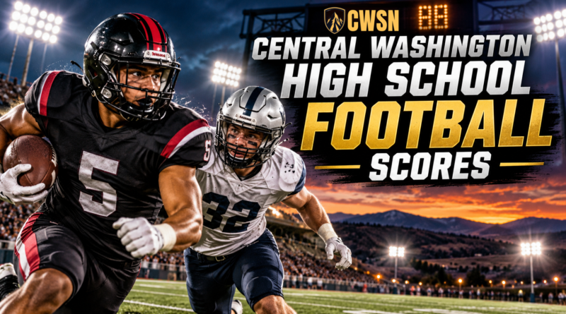 Action graphic showing a high school football player in a black and red uniform running with the ball, evading a defender in a white and navy blue uniform. The background features a stadium illuminated by bright lights, a scoreboard, and a sunset over a mountain range. Bold text reads Central Washington High School Football Scores, accompanied by the CWSN logo.